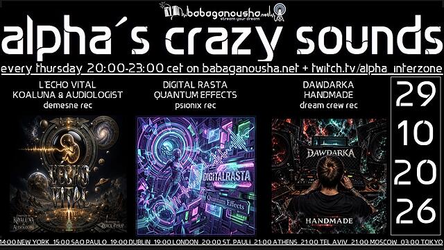 alpha.s crazy sounds: DARKPSY *  HITECH · 29 Oct 26, 20:00
