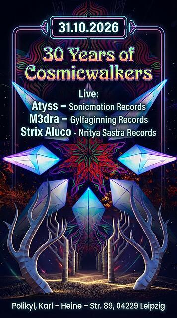 30 Years of Cosmicwalkers · 31 Oct 26, 21:30
