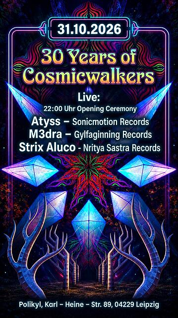 30 Years of Cosmicwalkers · 31 Oct 26, 21:30