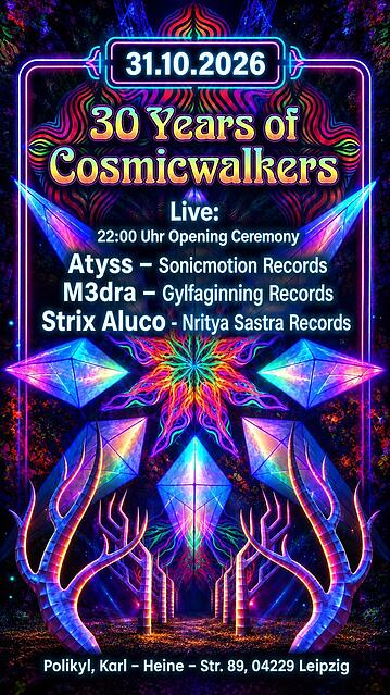 30 Years of Cosmicwalkers · 31 Oct 26, 22:00
