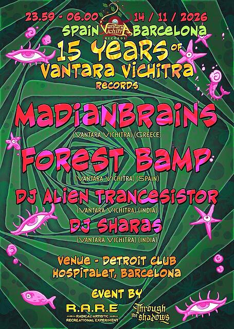 15 Years Of Vantara Vichitra Records (Barcelona) · 14 Nov 26, 23:30