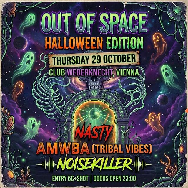OUT OF SPACE- Halloween Edition! · 29 Oct 26, 23:00