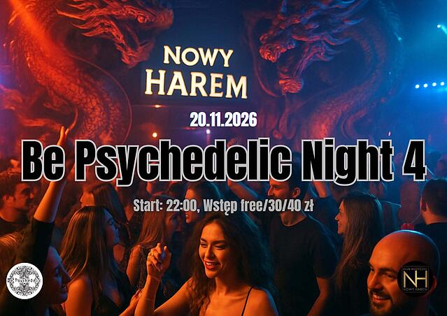 Be Psychedelic Night Vol.4. · 20 Nov 26, 22:00