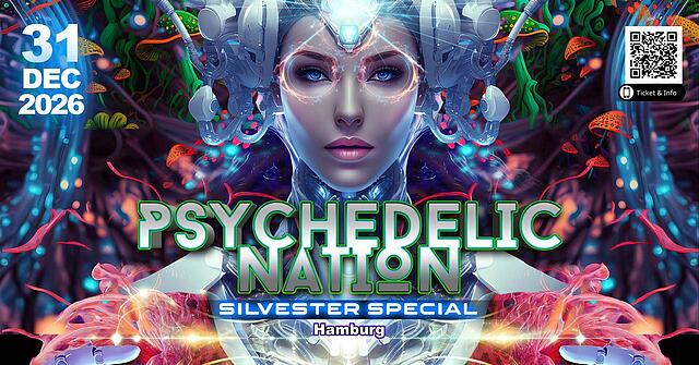 PSYCHEDELIC NATION 2026 Sylvester Special Party · 31 Dec 26, 22:00