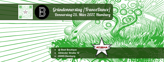 Gründonnerstag 2027 | Atisha [TranceDance] · 25 Mar 27, 21:00