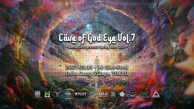 Cave of God Eye Vol.7 ~ Koenji Cave Presents Spring Rave 2027 ~ · 15 May 27, 12:00