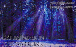 Get PAPNDEK in The Wabrujnk · 5 Jun 09, 20:00