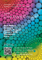 LIVE LOVE CREATE 4 - Suduaya, Max Million, Opale's ADN - PARIS · 4 Apr 14, 20:00