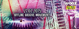 OFFLINE GROOVE CONVENTION · 27 févr. 15, 22:00