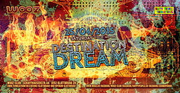 DESTINATION: DREAM | KULARIS, PRIBE, DIGITAL IMPULSE and many more · 25 avr. 15, 22:00