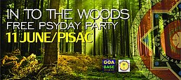 IN TO THE WOODS  free psyday party · 11 Jun 16, 10:00