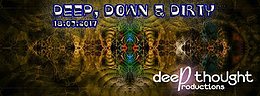Deep, Down & Dirty · 18 mar 17, 22:00