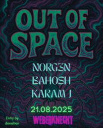 Out of Space · 21 Aug 25, 23:00