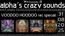 alpha.s crazy sounds: Voodoo Hoodoo special · 28 août 25, 20:00