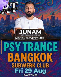 🕉️ Psy Trance w/ JUNAM (Seven Harmonies| IL)  | SUBWERK Club · 29 Aug 25, 22:00