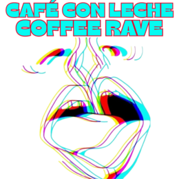 Café con Leche Coffee Rave · 13.09.25, 14:00