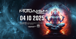 MUTUALISM · 4 oct 25, 22:00