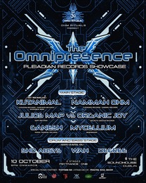 The Omnipresence - Pleiadian Records Showcase - PSYTRANCE | DRUM AND BASS · 10 Oct 25, 21:00