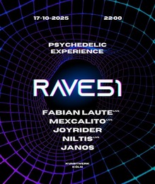 Rave51 - Psychedelic Experience · 17 Oct 25, 22:00