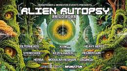 Alien Autopsy w/ K.I.M, Filterheads & Stereoxide · 25.10.25, 18:00