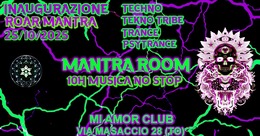 Mantra Roar - Inaugurazione Mantra Room · 25 Oct 25, 22:00