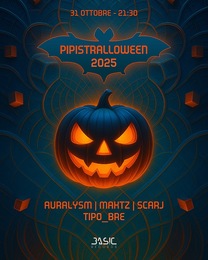 PIPISTRALLOWEEN · 31.10.25, 21:30