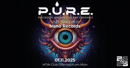 P.U.R.E. - 25 Years of Nano Records · 01.11.25, 22:00