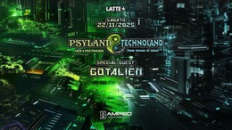 PsyLand ☯️ TechnoLand Presents : Gotalien · 22.11.25, 22:00