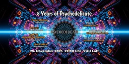 8 Years of Psychedelicate · 28 Nov 25, 22:00