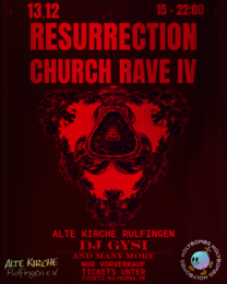 Resurrection Church Rave · 13.12.25, 15:00