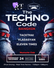 🔊The Techno Code (130 - 138bpm) w/ TACKTHAI | by Rave Times · 24 Dec 25, 22:00