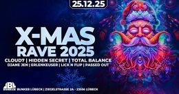 X-MAS RAVE 2025 · 25 Dec 25, 22:00
