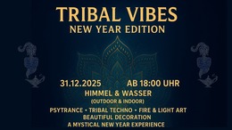Tribal Vibes New Years Edition · 31 Dec 25, 18:00