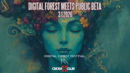 DIGITAL FOREST FESTIVAL meets PUBLIC BETA · 3 Jan 26, 21:00