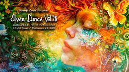 Koenji Cave presents * Elven Dance *Vol.28 · 16 Jan 26, 23:00