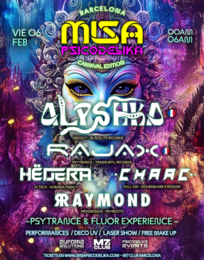 MISA PSICODELIKA CARNIVAL BARCELONA - ALYSHKA - RAJAX - HËDERA - CHAAC - RAYMOND · 6 Feb 26, 23:30