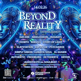 🎭 BEYOND REALITY 2026 🎭 w/ DayDin, Nikelodeon, Rugrats, Cr3wfx, Story Of Light · 14 Feb 26, 21:30