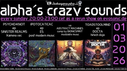 alpha.s crazy sounds: darkpsy*psycore*hitech · 26 Feb 26, 20:00