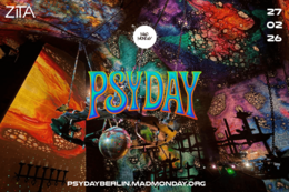 PSYDAY @ Zita Club Berlin · 27 Feb 26, 22:00