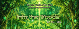 Into the Woods // Deep Spring · 14 Mar 26, 23:00