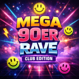 Mega 90er Rave - Club Edition · 27 Mar 26, 22:00