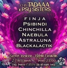 Tadaaa Kollektiv x Psy-Sisters · 27 Mar 26, 23:00