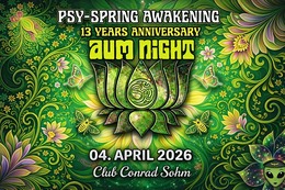 ✮✮ 13 Jahre AUM NIGHT @ Conrad Sohm ✮✮ · 04.04.26, 22:00