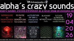 alpha.s crazy sounds: darkpsy - psycore - hitech · 19 Apr 26, 20:00
