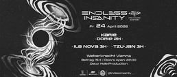 Endless Insanity Part I • TZU-JAN, ILA NOVA, KAPJE DOPJE · 24 Apr 26, 22:00