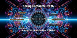 Psychedelicate Spring Encounters 2026 · 24 Apr 26, 22:00
