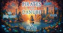 PIRATES AT THE DANUBE - 1.Mai Afterparty w/ KALA, KLANGMASSAKER and more · 01.05.26, 23:00