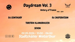 Daydream Vol.3 // History of Trance · 2 May 26, 21:00