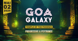 Goa Galaxy - Temple of the Phoenix w/ BENZOO · 2 mai 26, 22:00