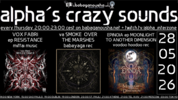alpha.s crazy sounds: DARKSPSY*PSYCORE*HITECH · 28 May 26, 20:00